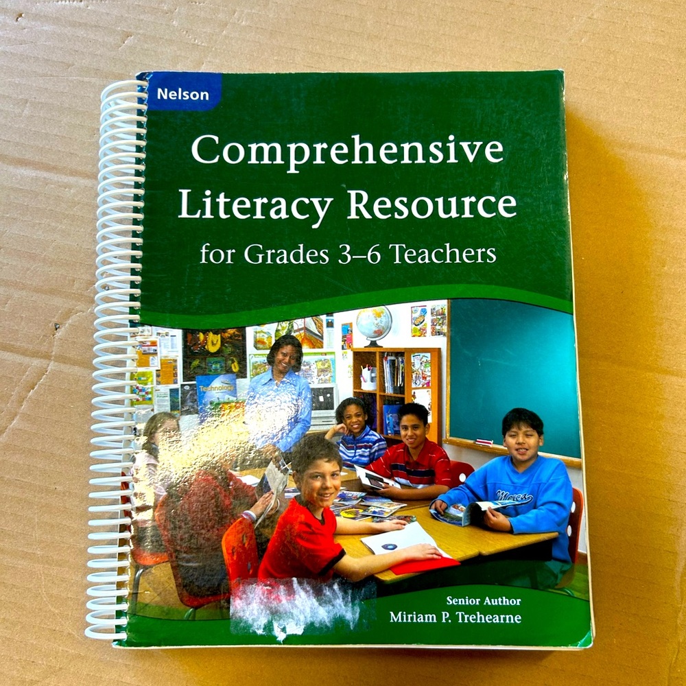 Comprehensive Literacy Resource for Grades 3–6 Miriam P. Trehearne (Nelson)